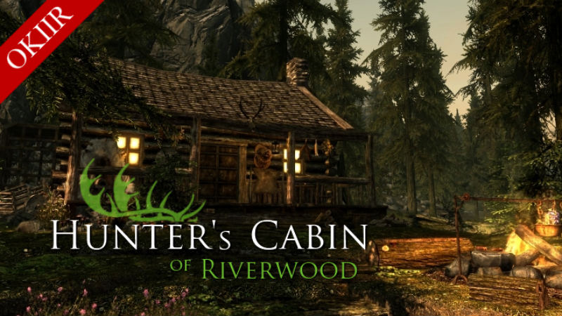 Домик охотника в Ривервуде / Hunter's Cabin of Riverwood