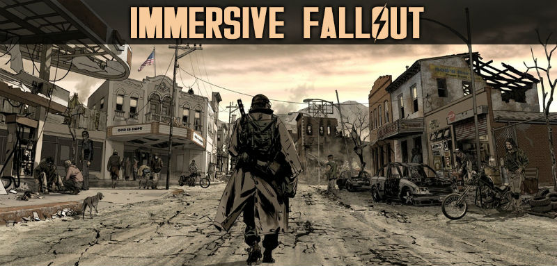 Иммерсивный Фаллаут | Immersive Fallout