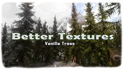 Улучшенные Текстуры - Ванильные Деревья (LE) / Better Textures - Vanilla Trees