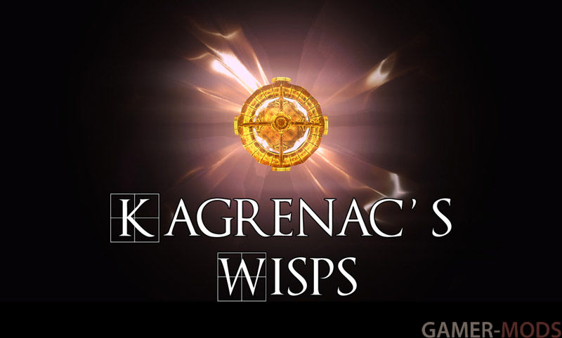 Хранители Кагренака / Kagrenac's Wisps