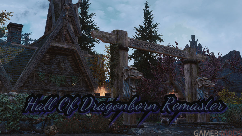 Усадьба Драконорожденного / Hall Of Dragonborn Remaster