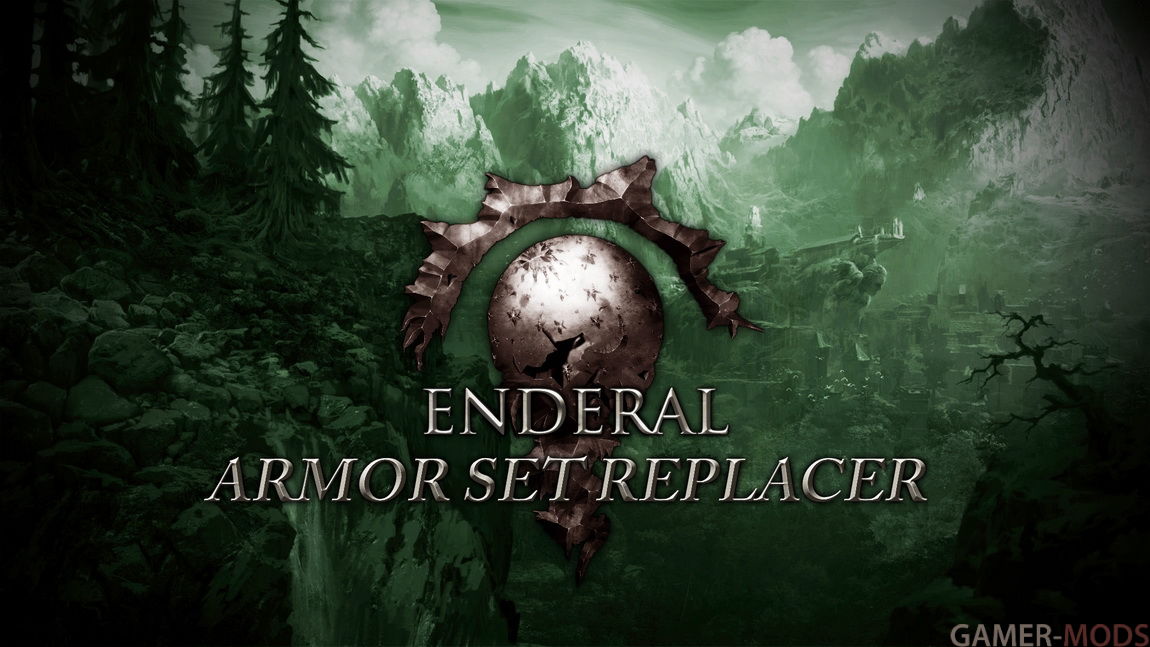 Enderal Set Armor Replacer | Реплейсер брони из Эндерал