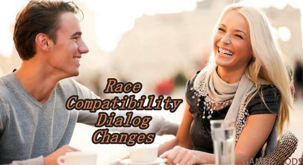 Совместимость рас-диалоги / RaceCompatibility-Dialog Changes