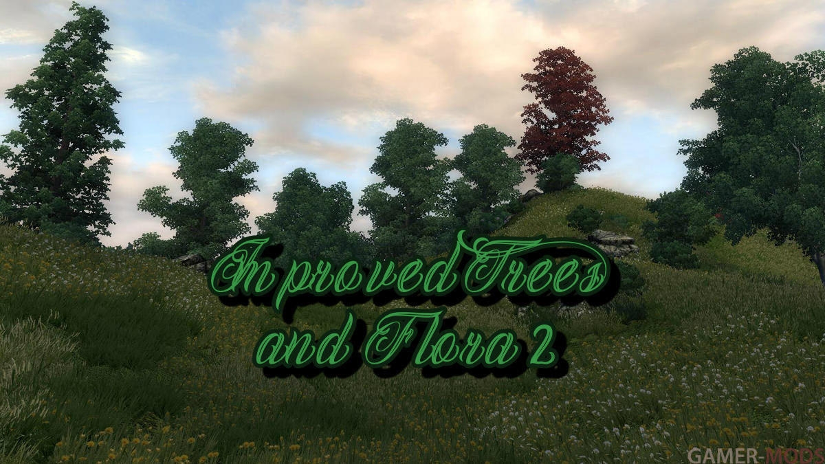 Improved Trees and Flora 2 / Улучшенные деревья и флора 2