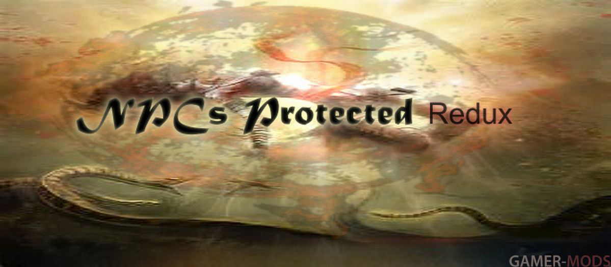 Защищённые NPC | NPCs Protected Redux