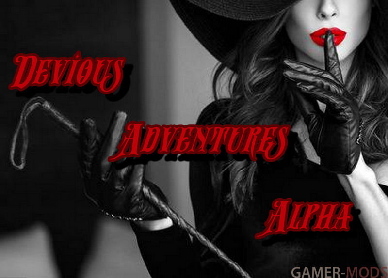 Коварные приключения / Devious Adventures Alpha